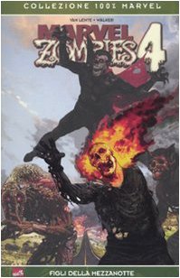 Figli della mezzanotte. Marvel zombies (Vol. 4) book