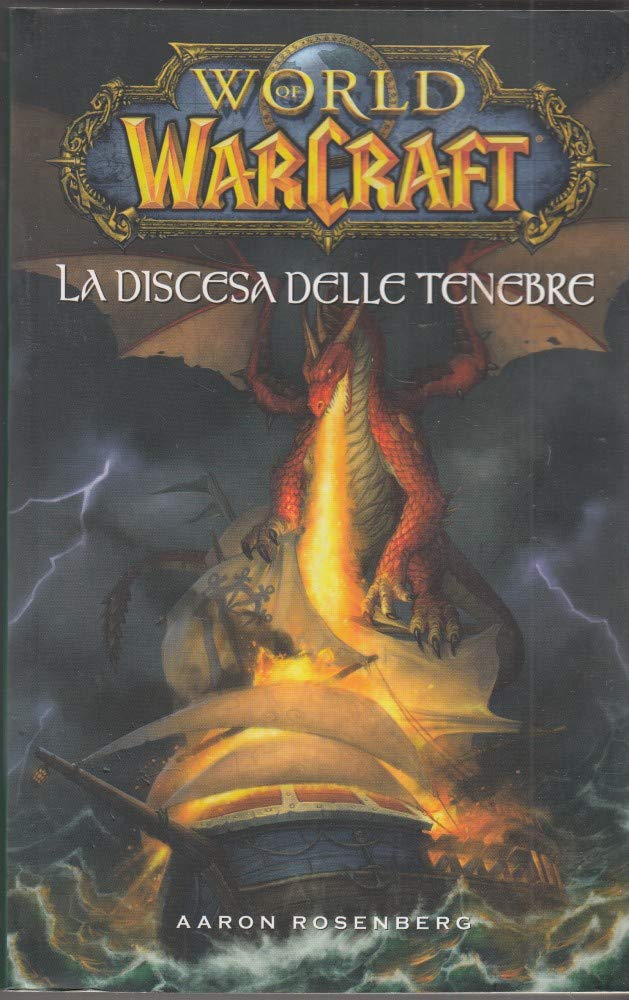 La discesa delle tenebre. World of warcraft book