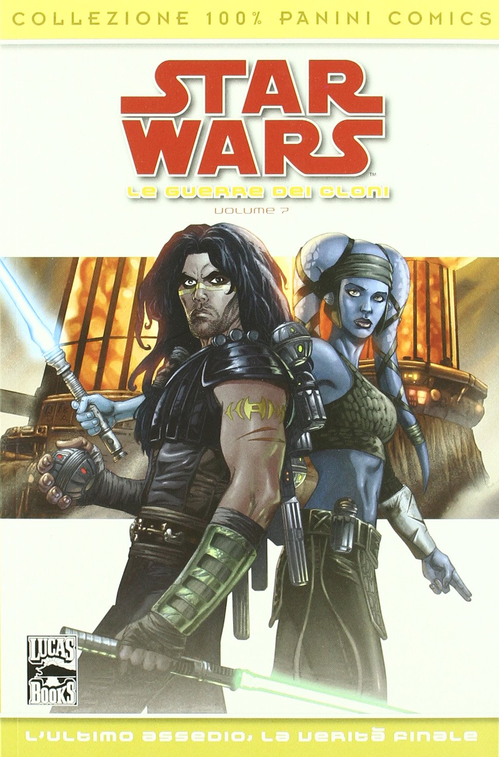 L'ultimo assedio, la verità finale. Star wars: la guerra dei cloni (Vol. 7) book