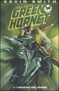 I peccati del padre. Green Hornet (Vol. 1) book