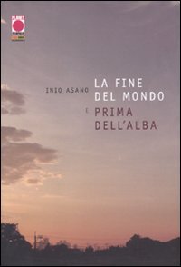 La fine del mondo e prima dell'alba book
