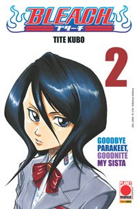 Bleach. Goodbye Parakeet, goodnite my sista (Vol. 2) book
