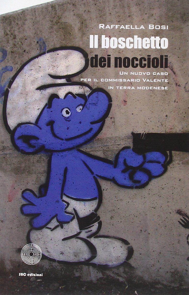 Il boschetto dei noccioli. Un nuovo caso per il commissario Valente in terra modenese Contemporary literature