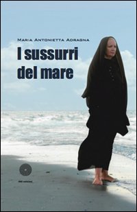I sussurri del mare (I luoghi e i giorni) Contemporary literature