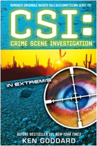 CSI. Crime scene investigation. In extremis book