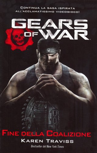 Gears of war. Fine della coalizione Contemporary literature