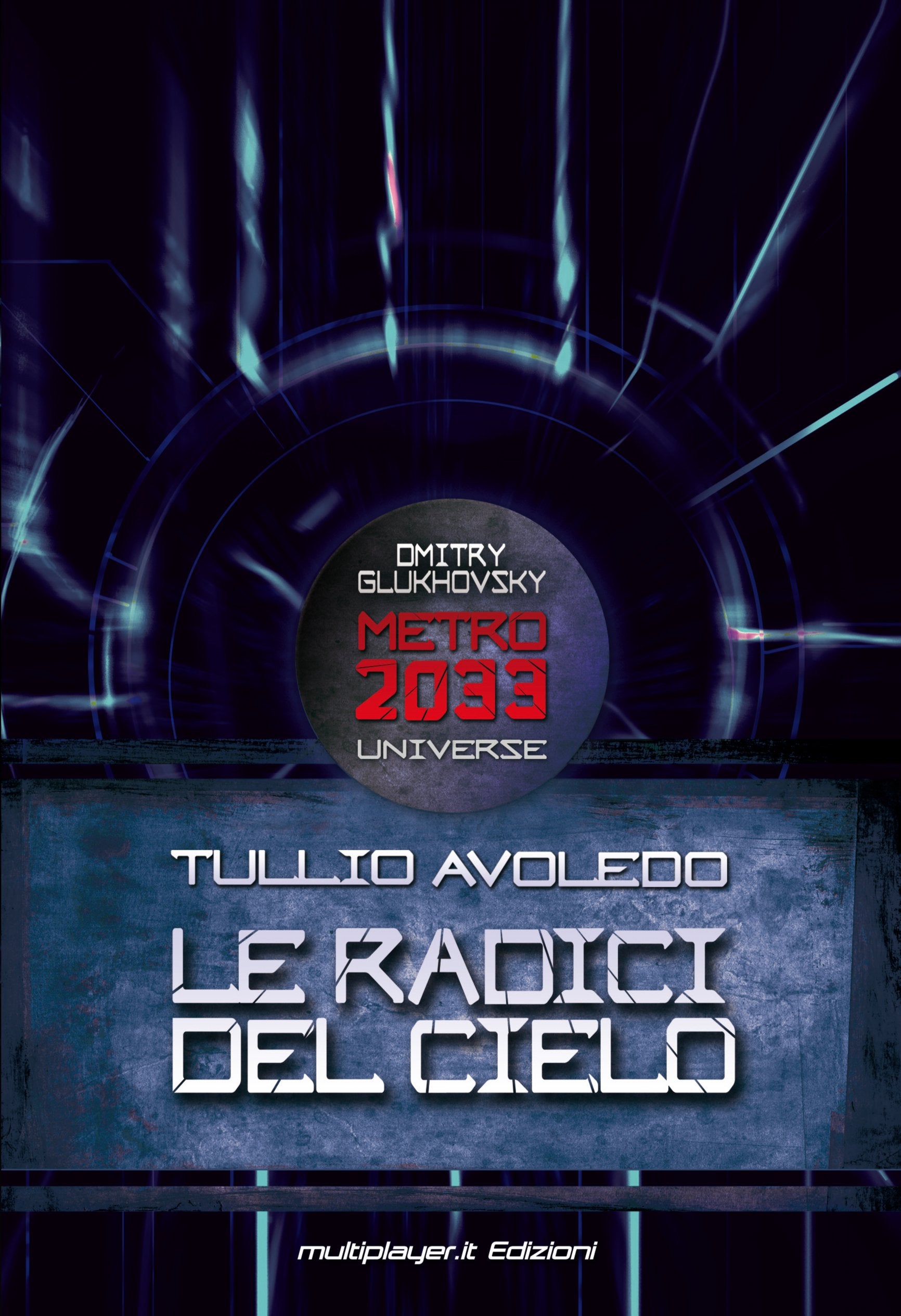 Le radici del cielo. Metro 2033 universe (Apocalittici) Contemporary literature