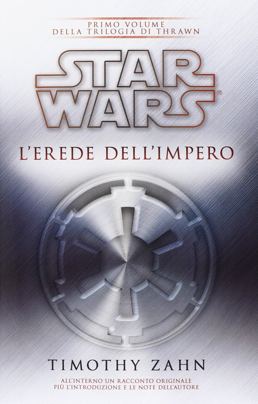 Star Wars. L'erede dell'impero. La trilogia di Thrawn (Vol. 1) Contemporary literature