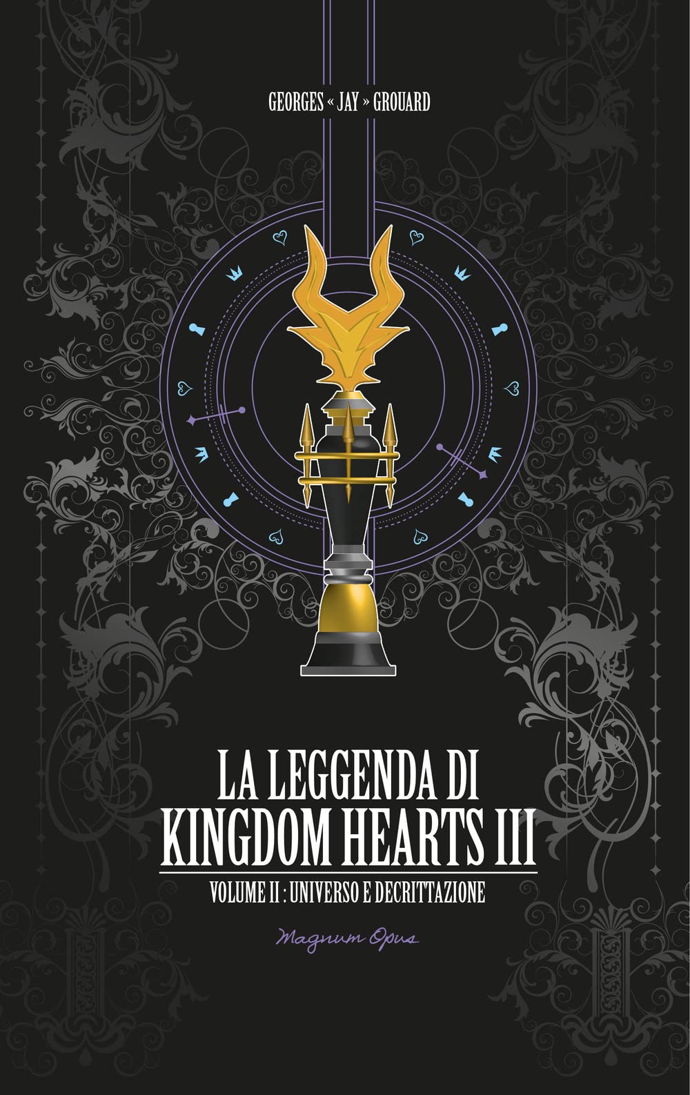 La leggenda di Kingdom hearts. Universo e decrittazione (Vol. 2) book