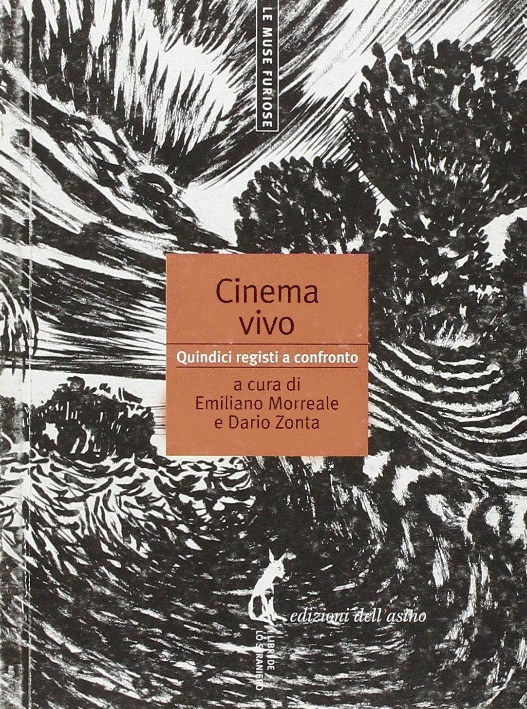 Cinema vivo. Quindici registi a confronto (Le muse furiose) Books