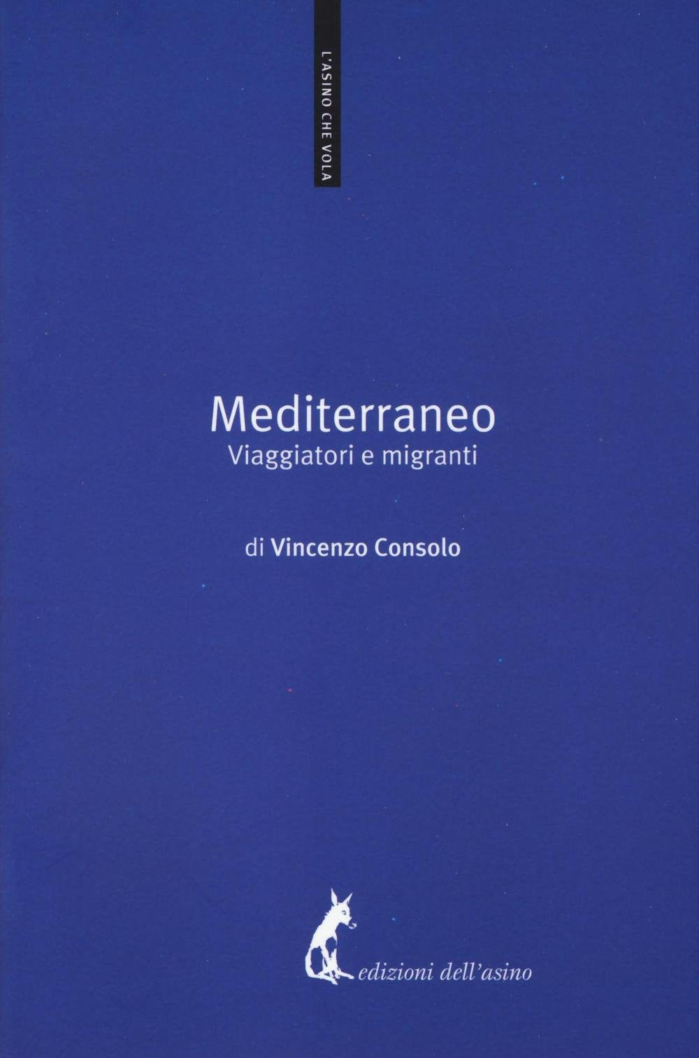 Mediterraneo. Viaggiatori e migranti Books