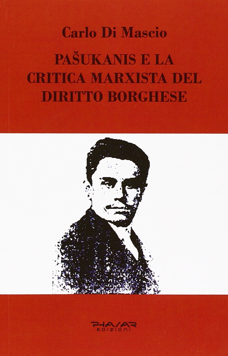 Pasukanis e la critica marxista del diritto borghese Law
