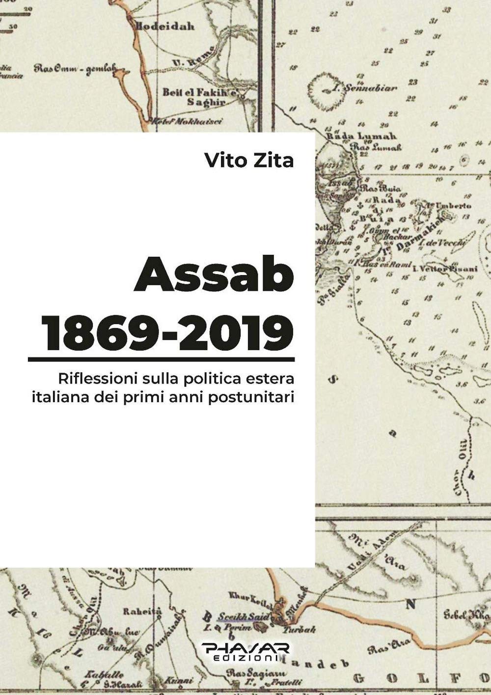Assab 1869-2019. Riflessioni sulla politica estera italiana dei primi anni postunitari Politics & History