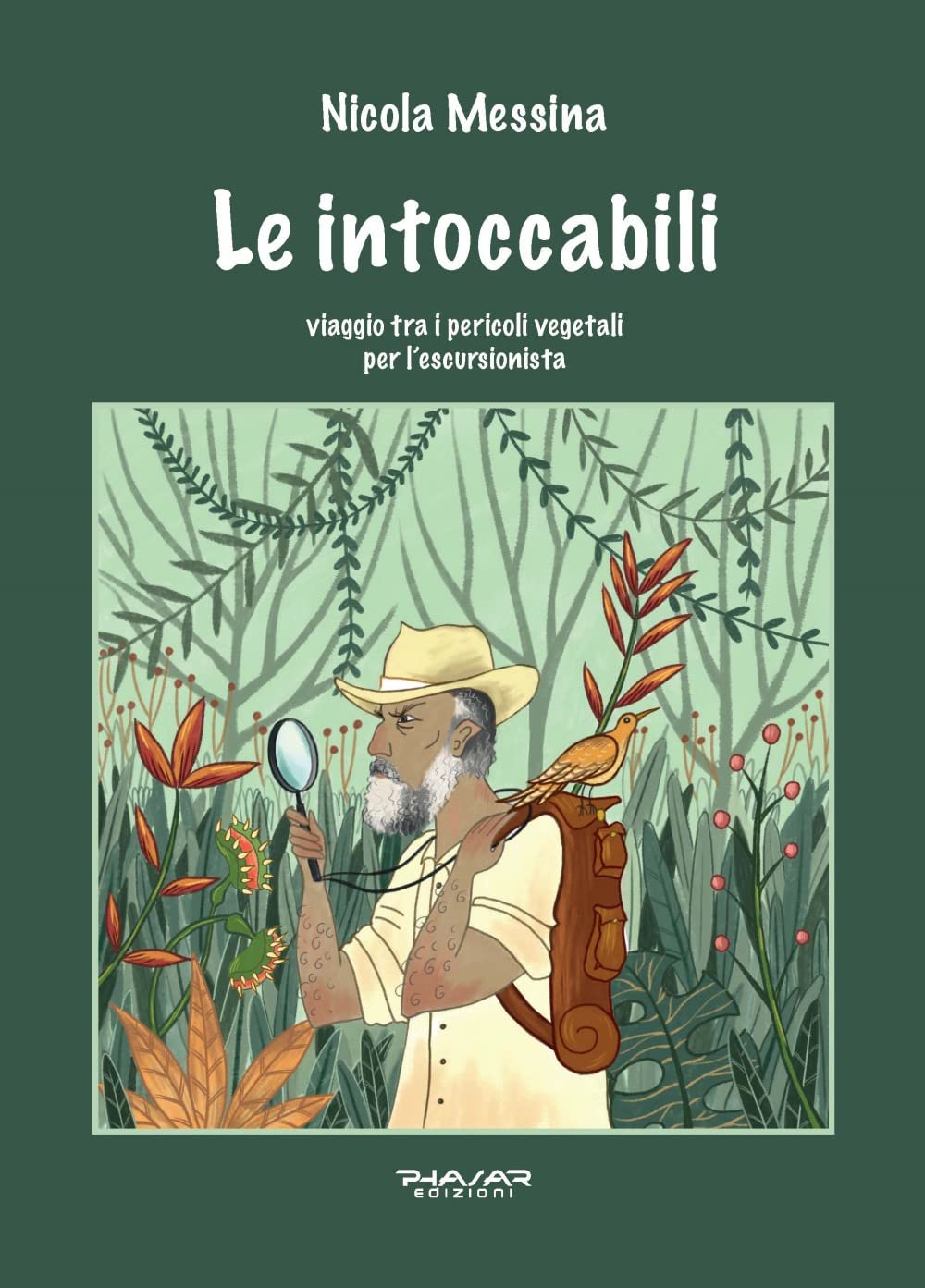 Le intoccabili. Viaggio tra i pericoli vegetali per l’escursionista book
