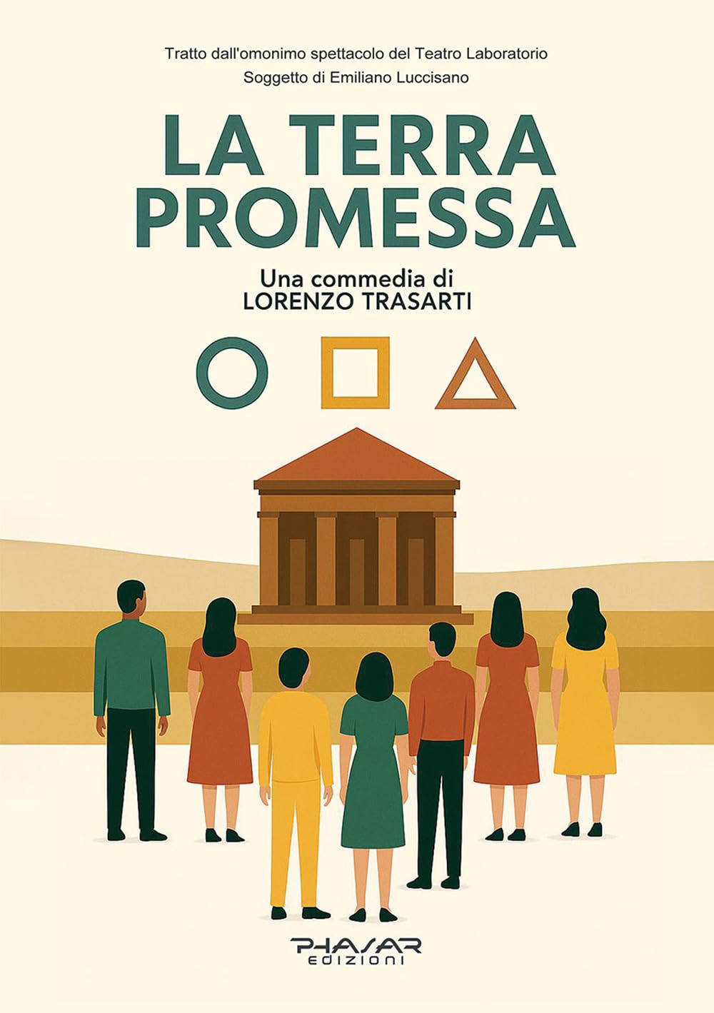 La terra promessa. Tragicommedia plurireligiosa book