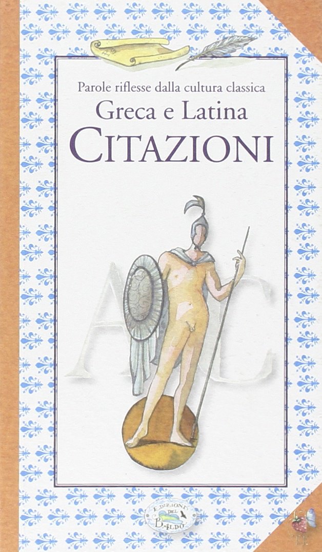 Parole riflesse dalla cultura classica greca e latina. Citazioni Contemporary literature