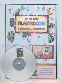 Le più belle filastrocche tradizionali e... impertinenti Children's books