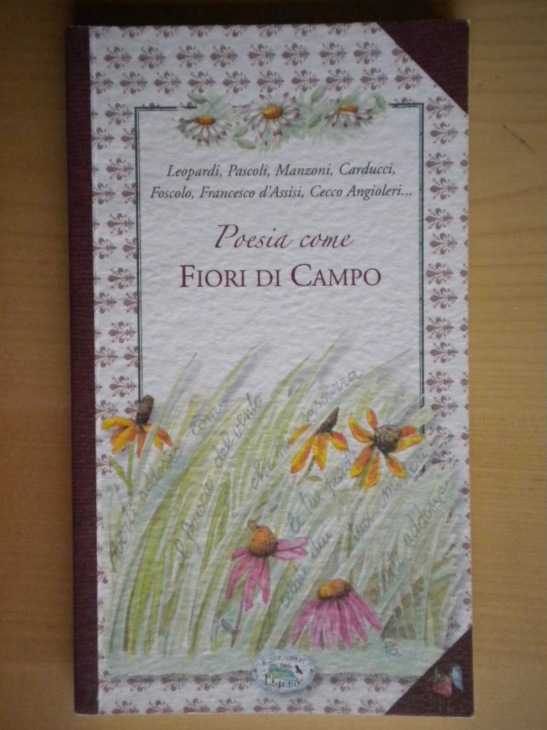 Poesia come fiori di campo (Fragole e farfalle) Poetry