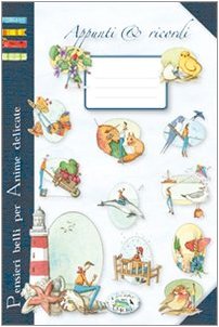 Pensieri belli per anime delicate. Appunti & ricordi Contemporary literature