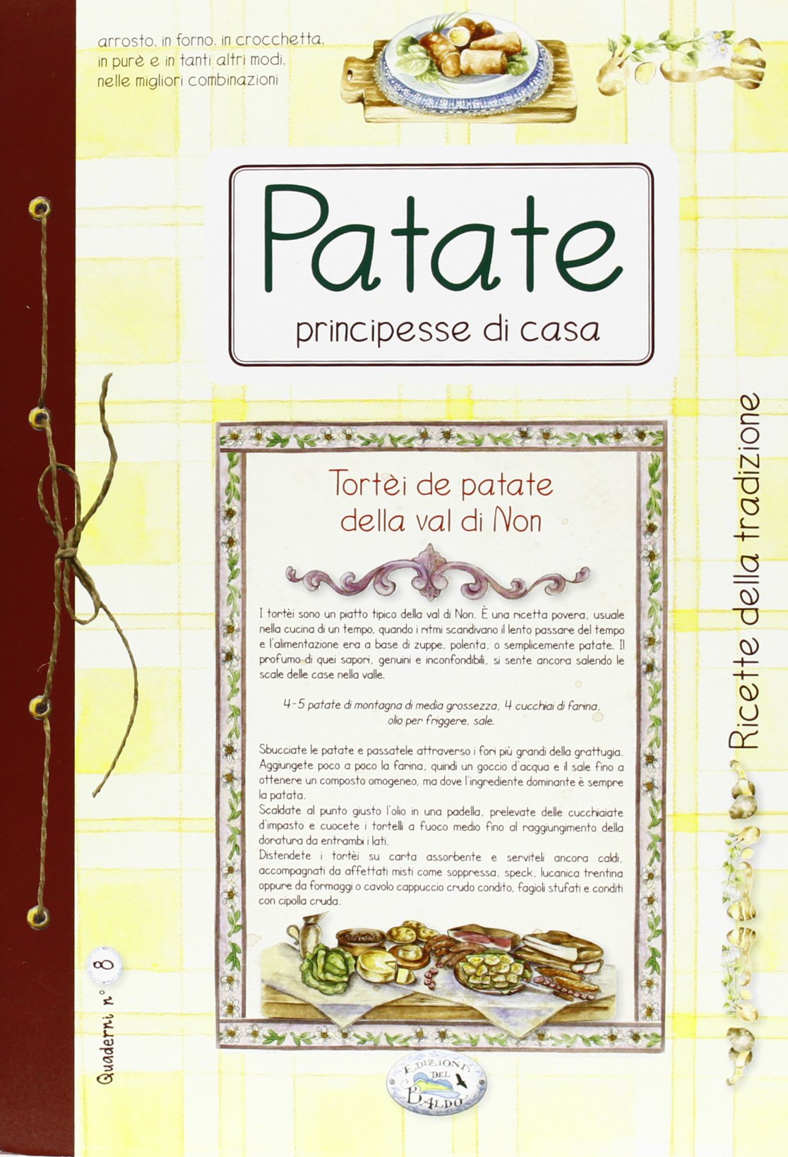 Patate, la regina di casa. Quaderni di cucina Leisure, Home & Garden