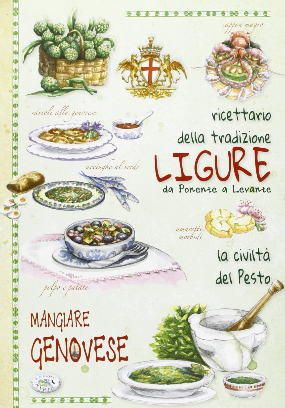 Ricettario della tradizione ligure (Tradizione in cucina) Leisure, Home & Garden