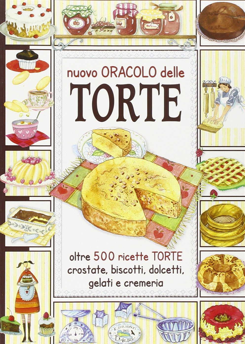 Il nuovo oracolo delle torte (Libri di terre nostre) Leisure, Home & Garden