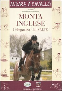 Monta inglese. L'eleganza del salto book