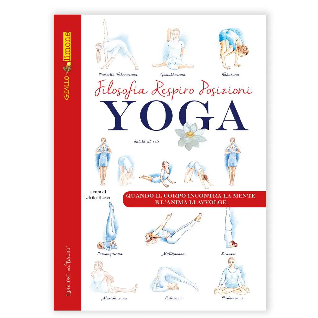 Filosofia, respiro e posizioni. Yoga. Quando il corpo incontra la mente e l'anima li avvolge (Giallo limone) Lifestyle