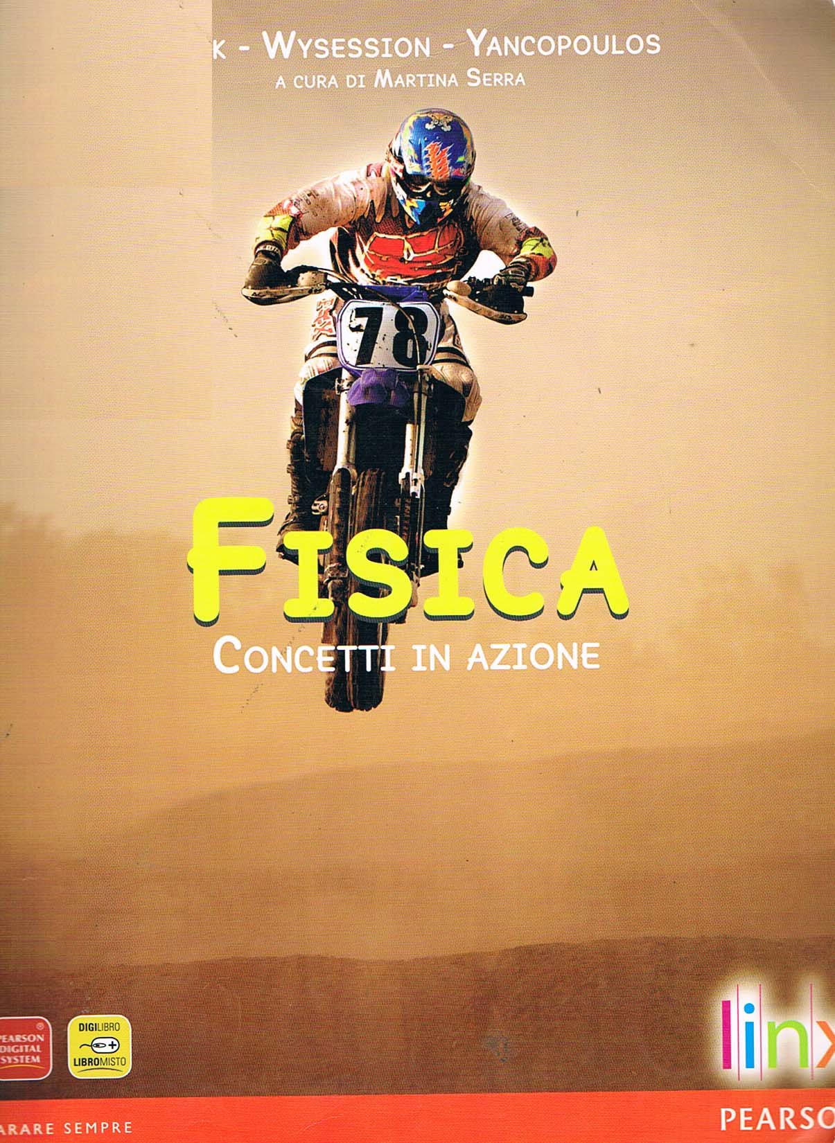 Fisica. Concetti in azione. Volume unico. Per le Scuole superiori. Con espansione online book