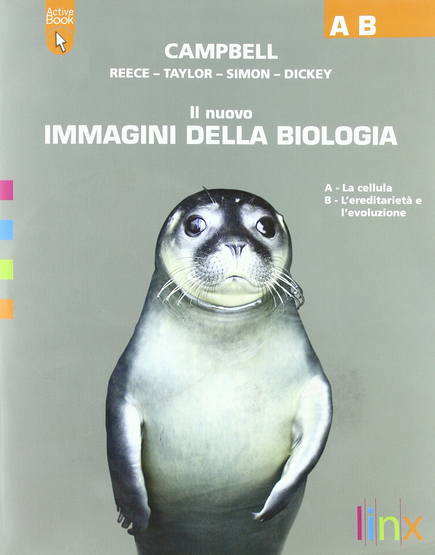 Il nuovo immagini della biologia. Vol. A-B. Per le Scuole superiori. Con DVD-ROM. Con espansione online Professional & Reference Books