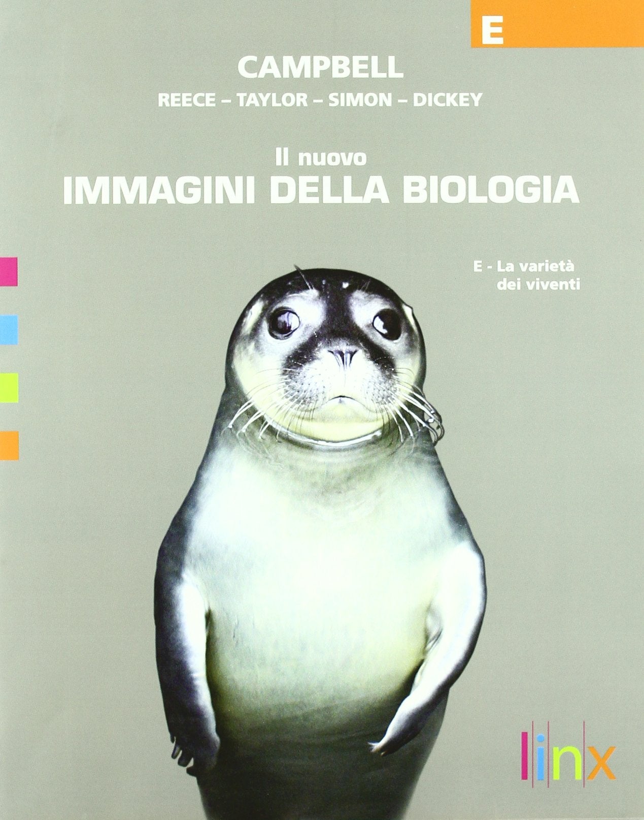 Il nuovo immagini della biologia. Vol. E: La varietà dei viventi. Per le Scuole superiori. Con espansione online Study Guides