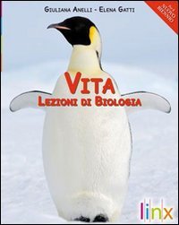 Vita. Lezioni di biologia. Volume unico. Per le Scuole superiori. Con espansione online Professional & Reference Books
