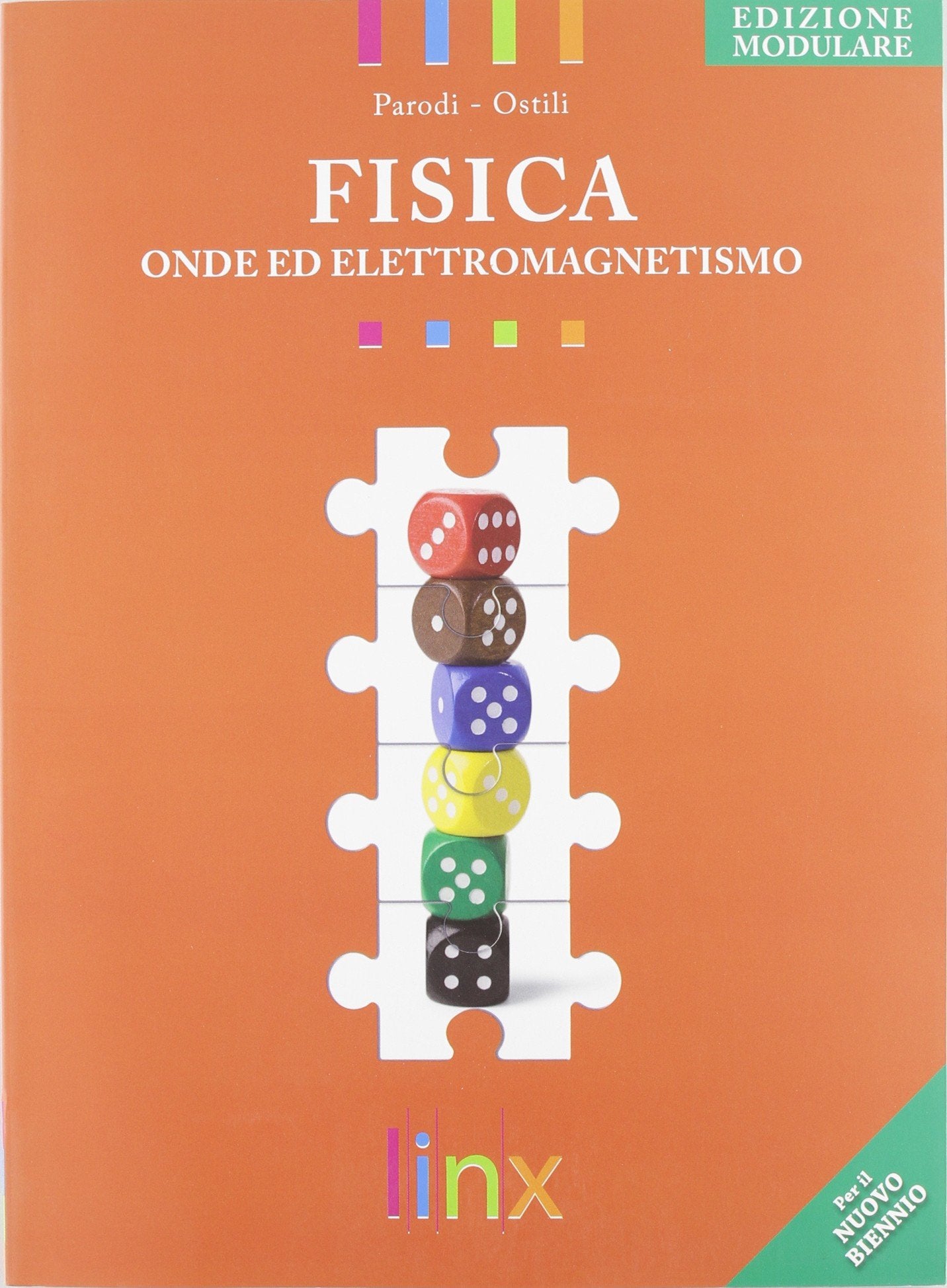 Fisica. Onde ed elettromagnetismo. Ediz. modulare. Per le Scuole superiori. Con espansione online Natural Sciences