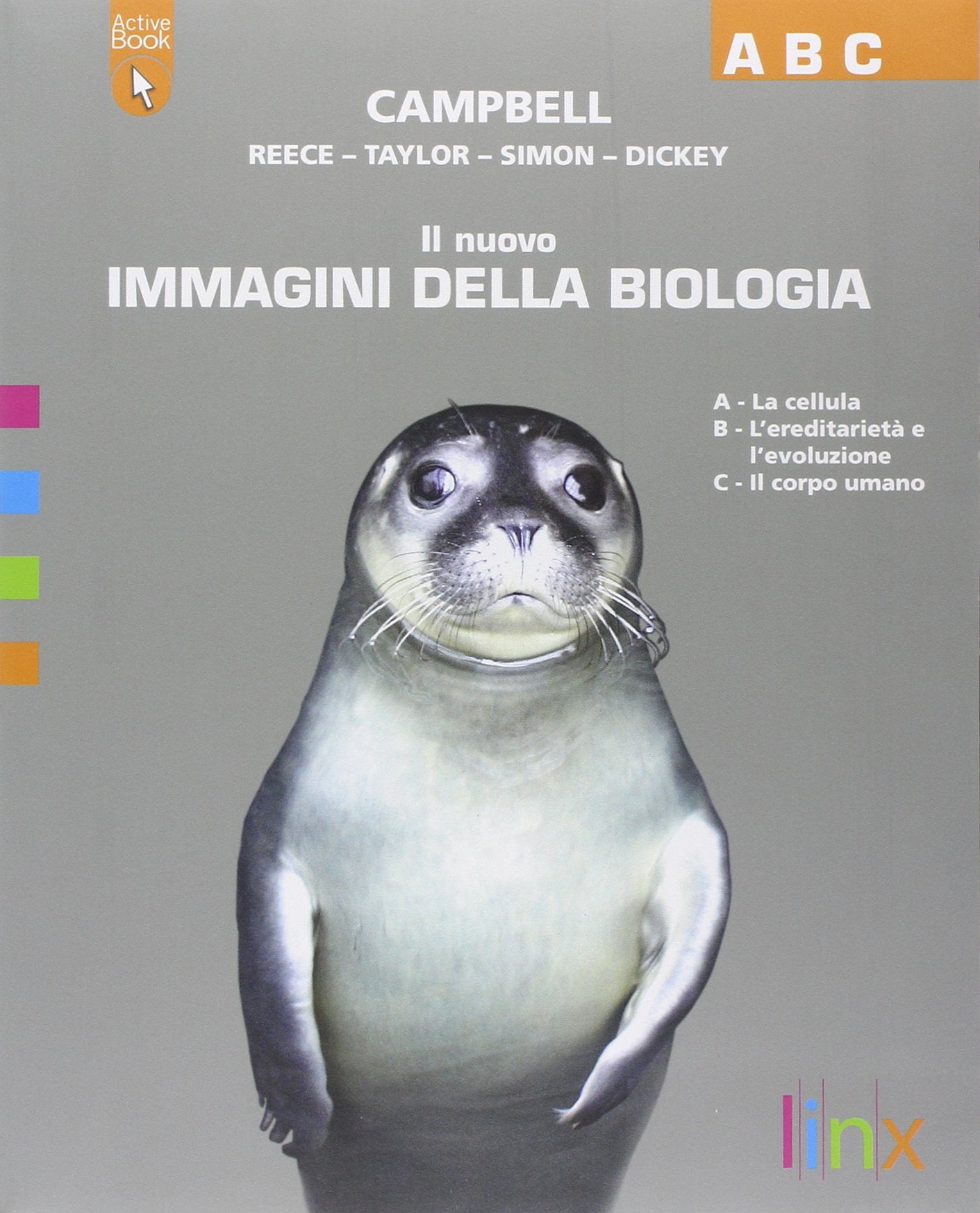 Il nuovo immagini della biologia. Vol. A-B-C. Per le Scuole superiori. Con DVD-ROM. Con espansione online book