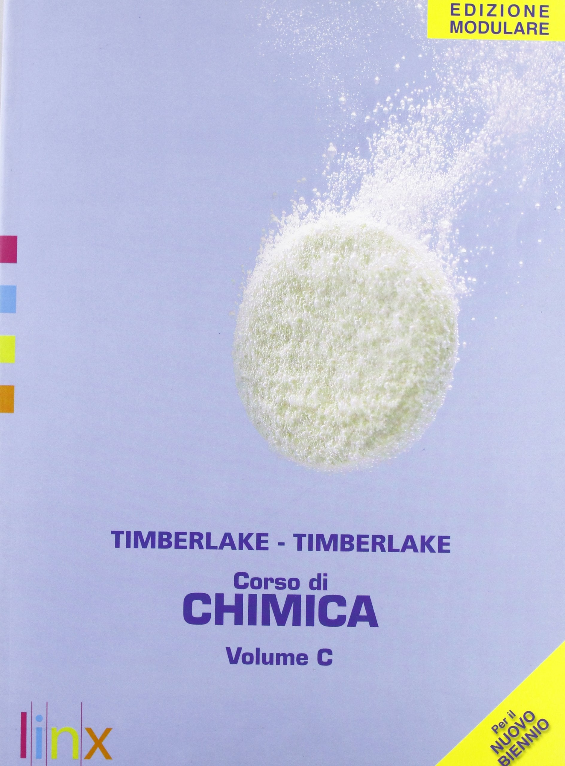 Corso di chimica. Vol. C. Ediz. modulare. Per le Scuole superiori. Con espansione online Professional & Reference Books