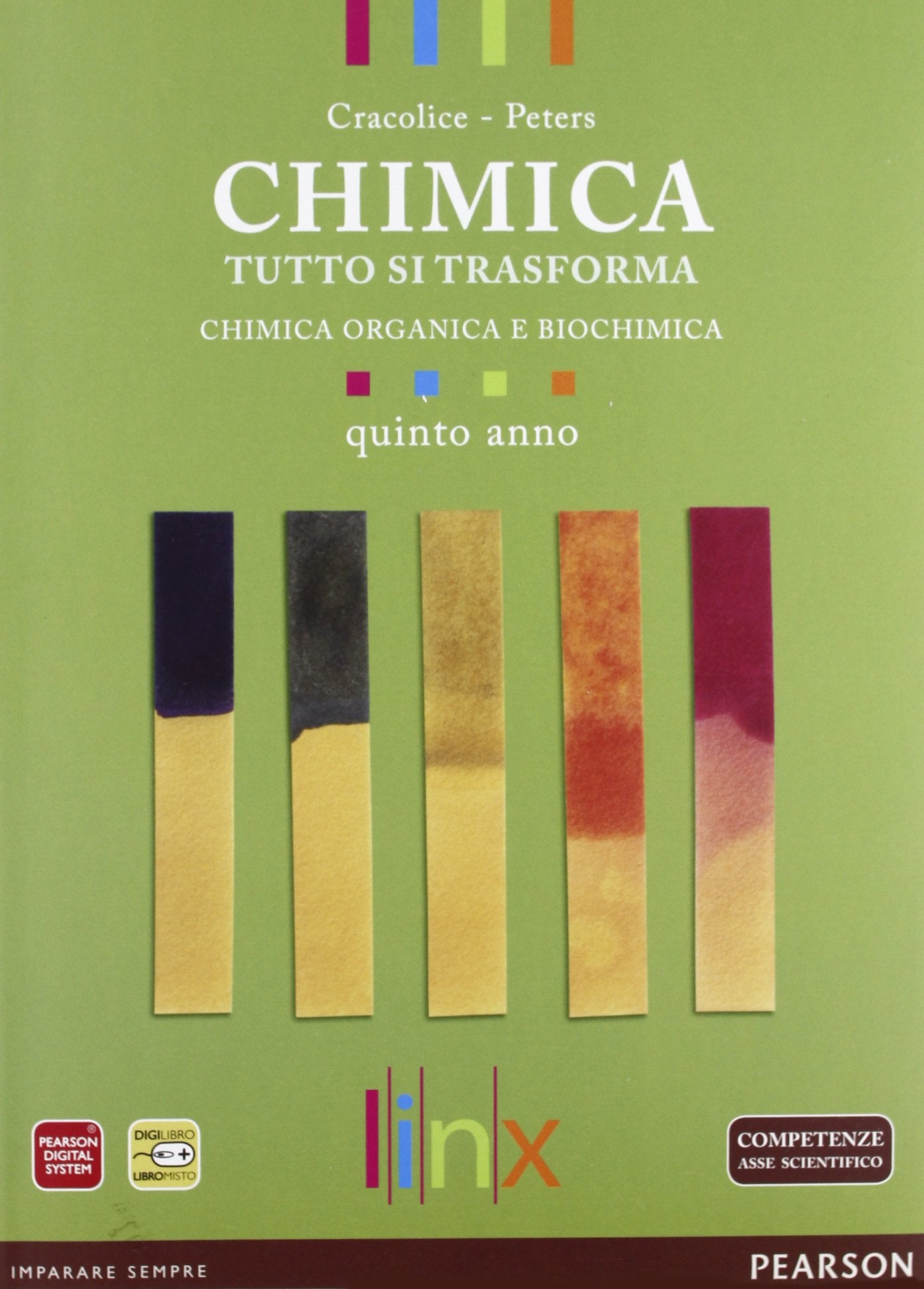 Chimica. Tutto si trasforma. Per la 5ª classe delle Scuole superiori. Con espansione online Professional & Reference Books