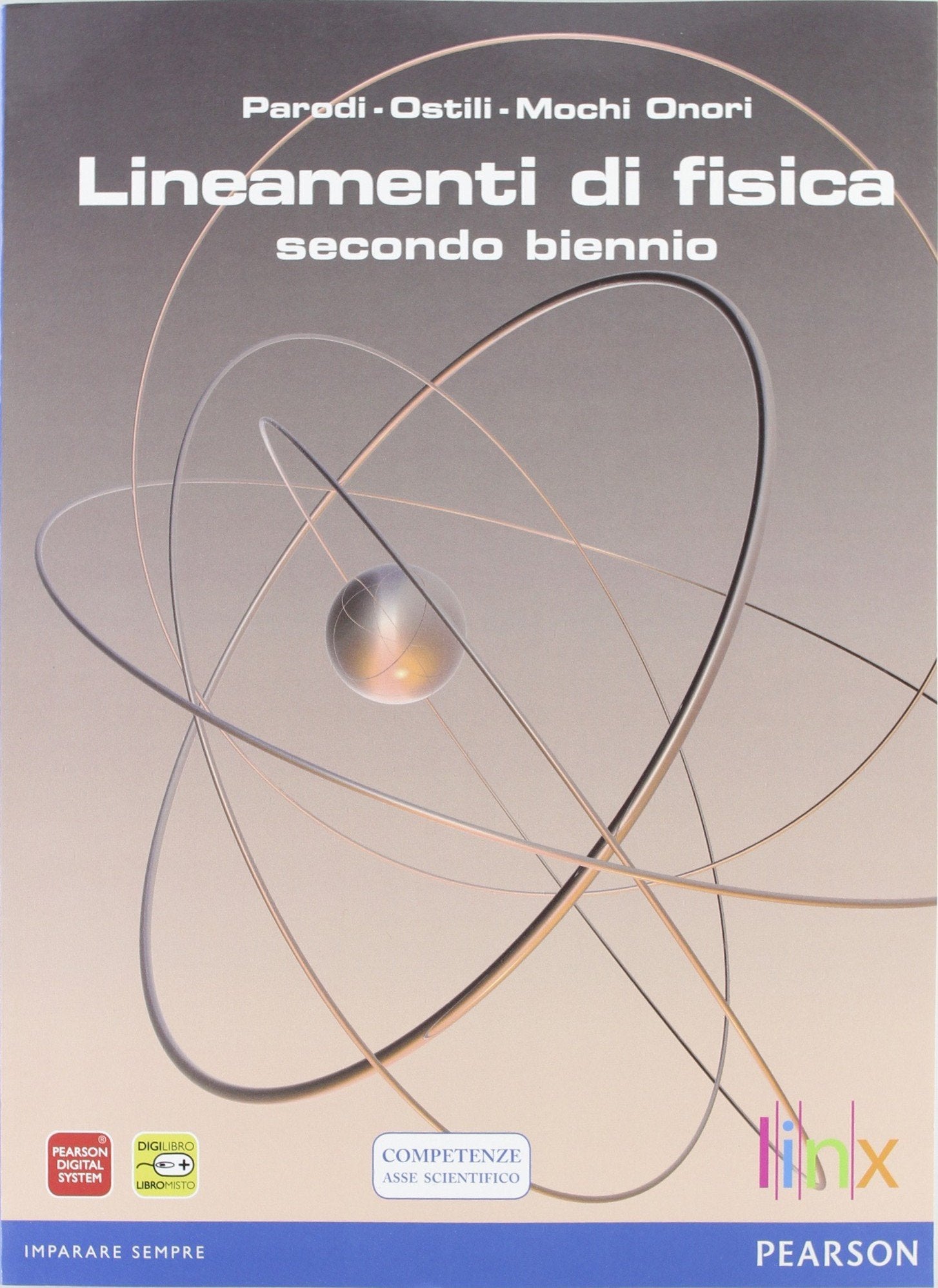 Lineamenti di fisica. Per le Scuole superiori. Con espansione online (Vol. 1) book