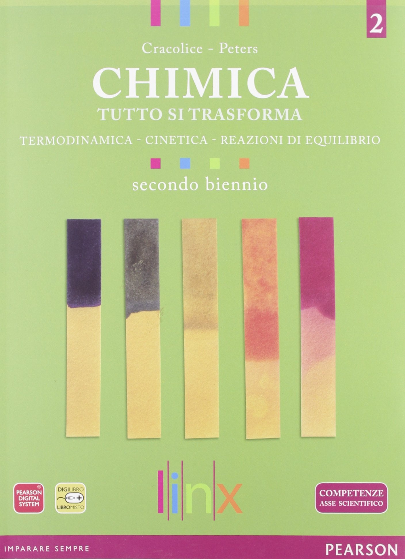 Chimica. Tutto si trasforma. Per il secondo biennio delle Scuole superiori. Con espansione online (Vol. 2) Professional & Reference Books