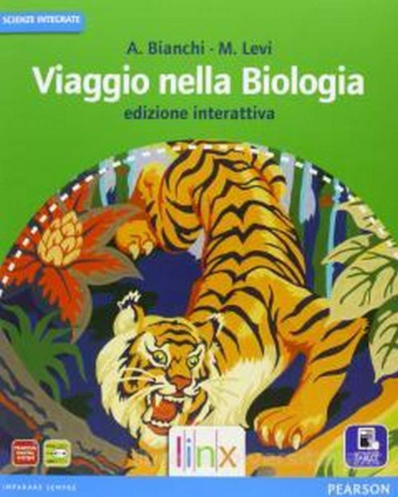 Viaggio nella biologia. Vol. unico. Ediz. interattiva. Per le Scuole superiori. Con e-book. Con espansione online Professional & Reference Books