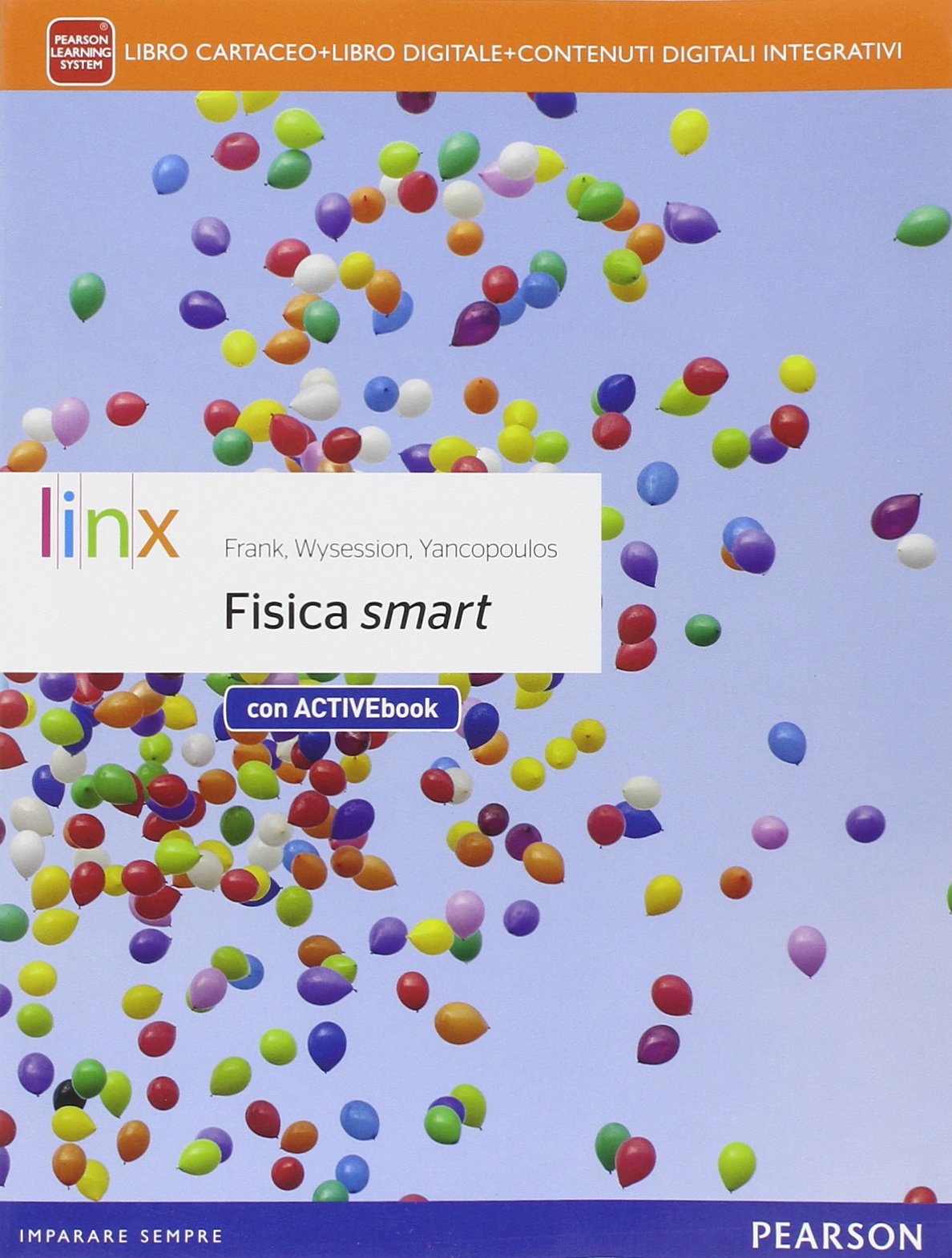 Fisica smartLIM. Per le Scuole superiori. Con e-book. Con espansione online. Con libro Natural Sciences