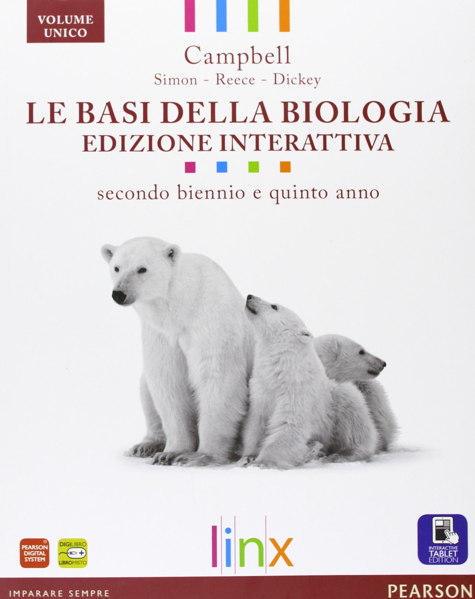 Basi della biologia. Per il triennio delle Scuole superiori. Con e-book. Con espansione online book
