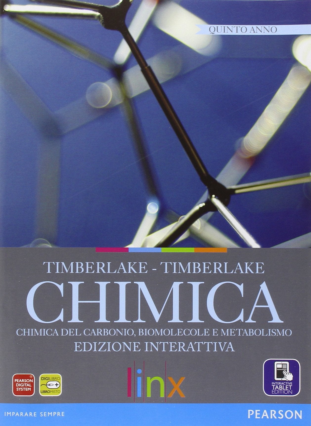 Chimica. Carbonio, biomolecole e metabolismo. Per la 5ª classe delle Scuole superiori. Con e-book. Con espansione online Professional & Reference Books