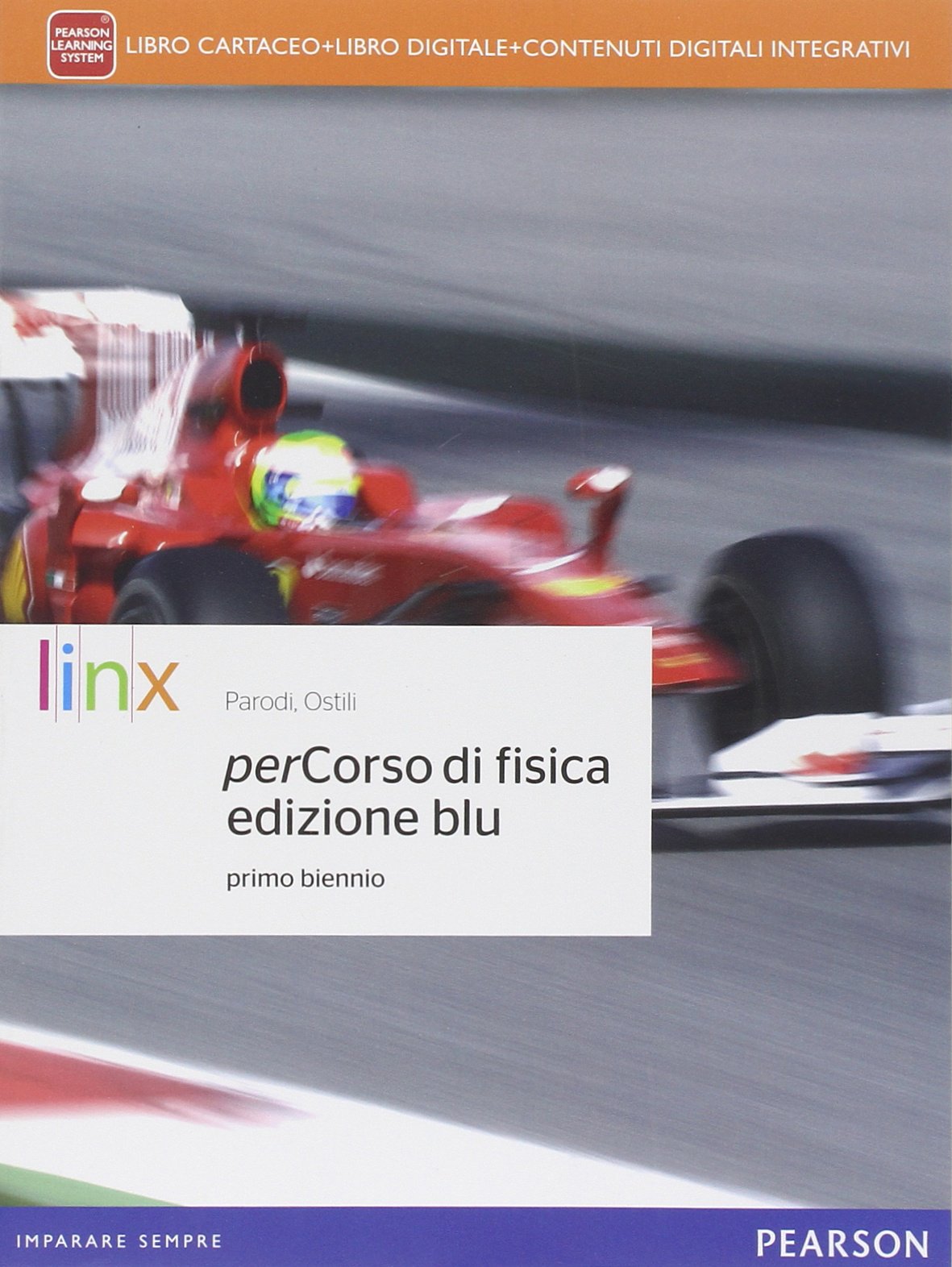 Percorso di fisica. Ediz. blu. Per i Licei scientifici. Con e-book. Con espansione online Natural Sciences