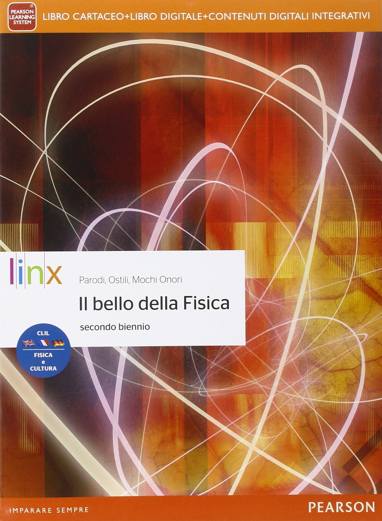 Bello della fisica. Per le Scuole superiori. Con e-book. Con espansione online (Vol. 1) Natural Sciences