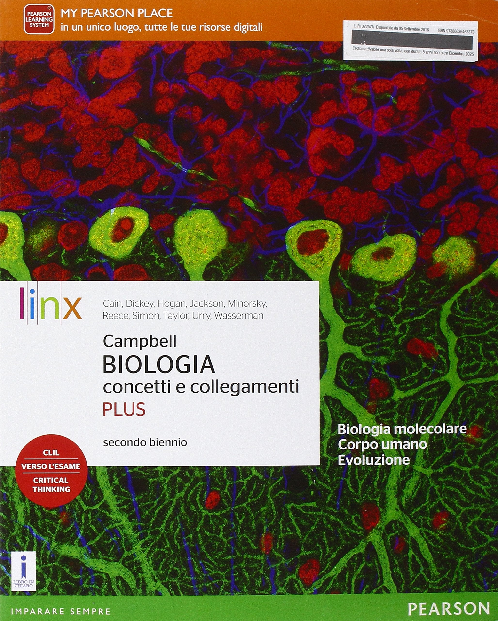 Campbell. Biologia. Concetti e collegamenti. Ediz. plus. Per il secondo biennio delle Scuole superiori. Con e-book. Con espansione online (Vol. 1) Professional & Reference Books