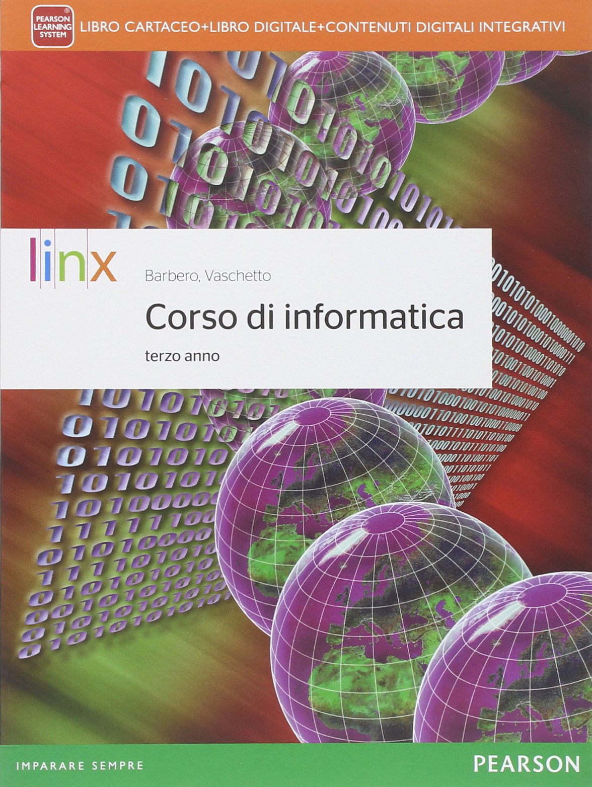 Corso di informatica. Per il triennio delle Scuole superiori. Con e-book. Con espansione online (Vol. 1) Professional & Reference Books