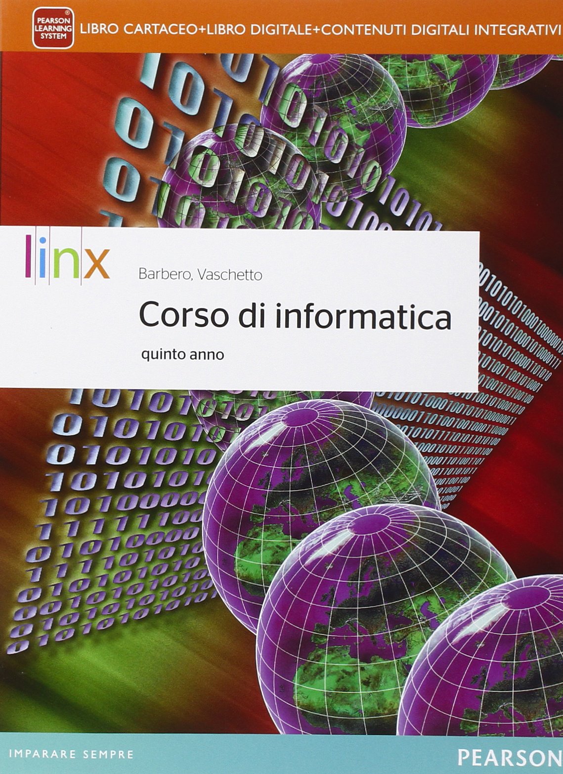 Corso di informatica. Per la 5ª classe delle Scuole superiori. Con e-book. Con espansione online book