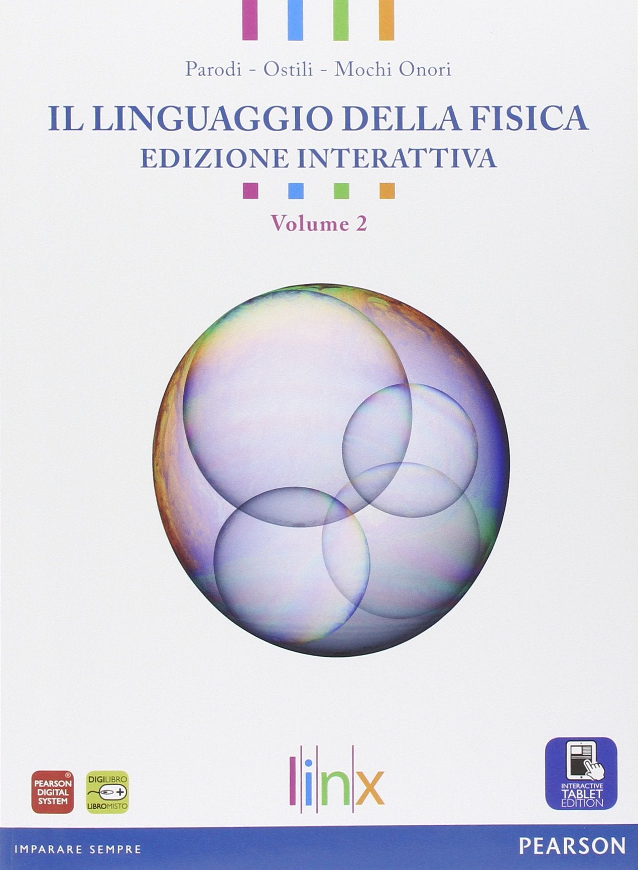 Linguaggio della fisica. Per le Scuole superiori. Con e-book. Con espansione online (Vol. 2) book