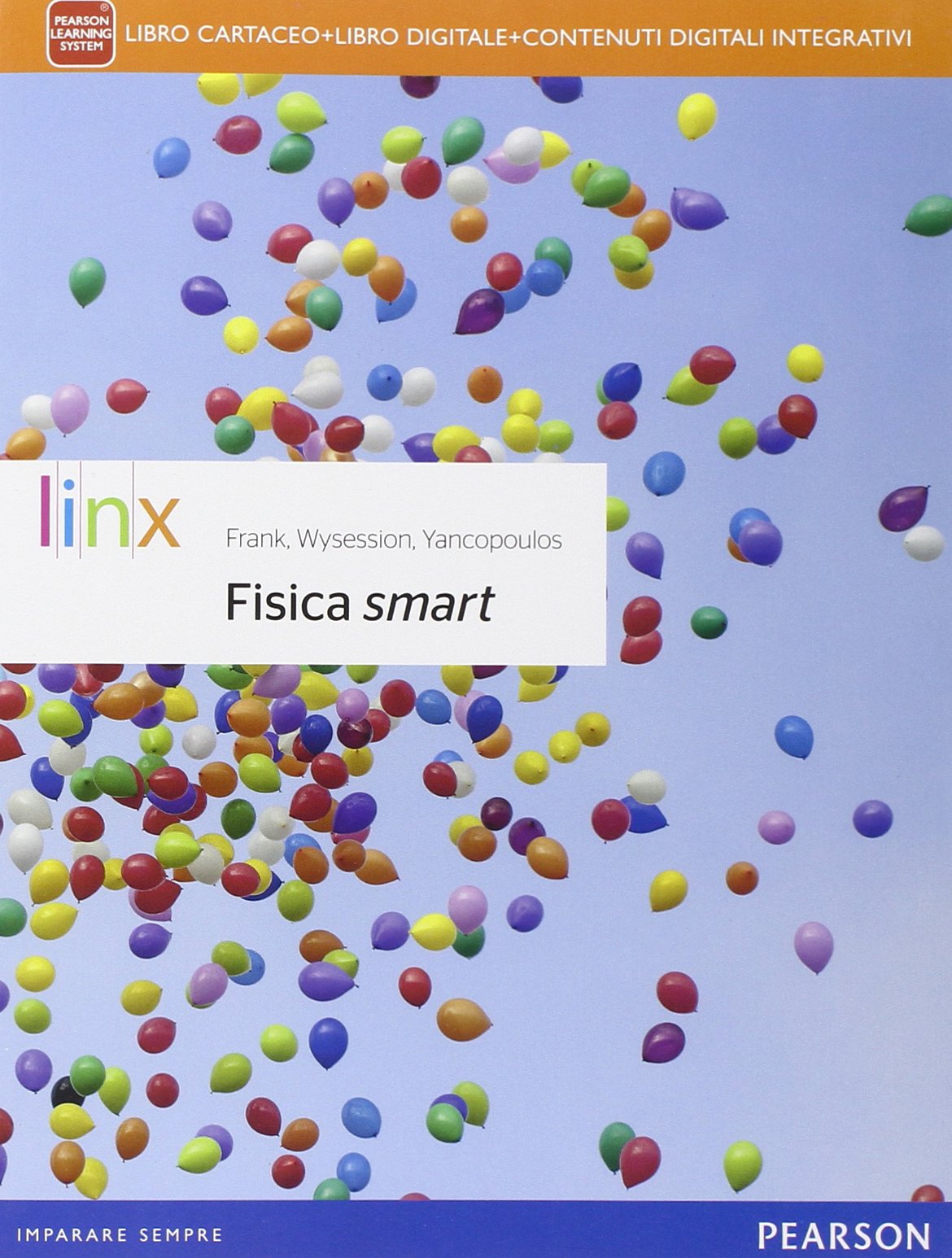 Fisica smart. Per le Scuole superiori. Con e-book. Con espansione online book
