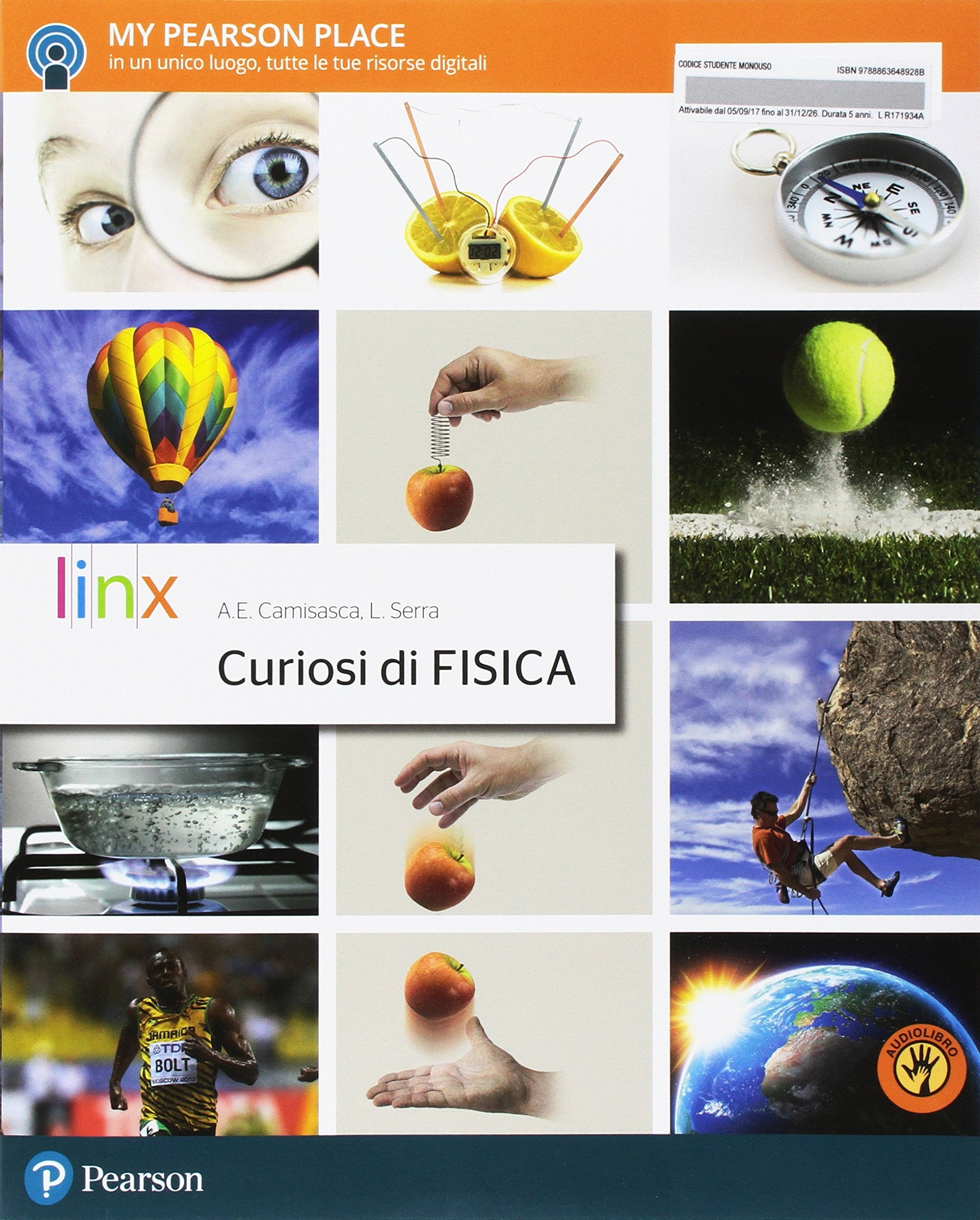Curiosi di fisica. Per le Scuole superiori. Con Contenuto digitale per accesso online: espansione online. Con Contenuto digitale per download: e-book Natural Sciences